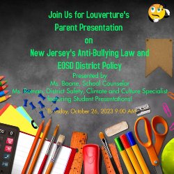 L\'Ouverture Parent Presentation on New Jersey\'s Anti-Bullying Law and EOSD District Policy